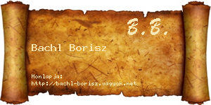 Bachl Borisz névjegykártya